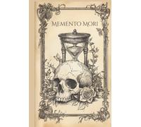 Memento Mori Lined Diary: A Gothic Journal for Writing, Memory, and Mortality