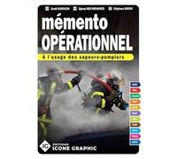 Mémento opérationnel à l'usage des sapeurs-pompiers