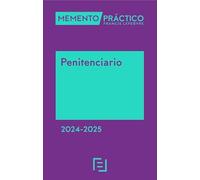 Memento Penitenciario 2024-2025 (MEMENTO PRACTICO)