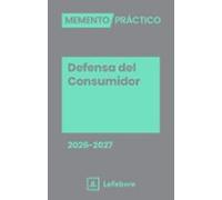 Memento Práctico Defensa Del Consumidor 2026-2027