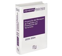 Memento Prevención del Blanqueo de Capitales y la Financiación del Terrorismo 2023-2024 (MEMENTO PRACTICO)