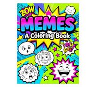 Memes Coloring Book: Color Your Favorite Viral Internet Moments: A Hilarious Coloring Book for Adults and Teens - 24 Iconic Meme Scenes in Fun, Bold Line Art