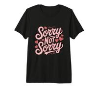 Memes De Actitud De Moda Descarada Corazón Rosa Gracioso No Lo Siento Camiseta Premium