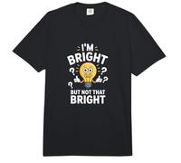 Memes Divertidos Cita de Humor Divertida Soy Brillante Pero no Tan Brillante Comfort Colors Adult Heavyweight T-Shirt
