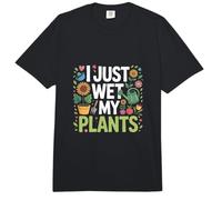 Memes Divertidos de jardinería letreros Divertidos de jardín Just Wet My Plants Comfort Colors Adult Heavyweight T-Shirt