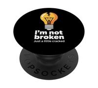 Memes Graciosos Texto Funny I'm Not Broken Just A Little Cracked PopSockets PopGrip Adhesivo