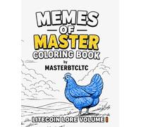 Memes of Master: Understanding Litecoin's Lore in Memes