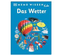 memo Wissen Kids. Das Wetter: Schneestürme, Nebelschwaden, Klimawandel. Faszinierendes Sachwissen für Leseanfänger*innen. Für Kinder ab 6 Jahren
