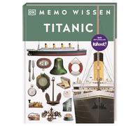 memo Wissen. Titanic: Bau des Luxusliners, Leben an Bord, tragischer Untergang: Kompetentes Sachwissen und kahoot-Quizfragen. Für Kinder ab 8 Jahren