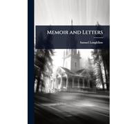 Memoir and Letters