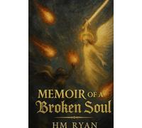 Memoir of a Broken Soul