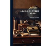 Memoir of Joseph Ginnell