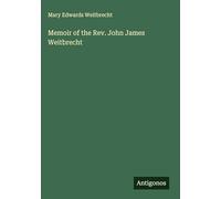 Memoir of the Rev. John James Weitbrecht