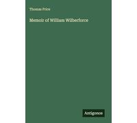 Memoir of William Wilberforce