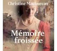 Mémoire Froissée (audiolibro)