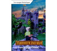 Mémoire Perdue (Les voyages fantastiques)