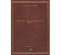 Mémoire sur le sacre à Reims. [Signé : J. -B. -F. Géruzez. ]