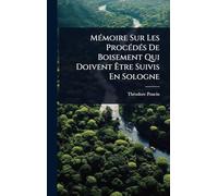 Mémoire Sur Les Procédés De Boisement Qui Doivent Être Suivis En Sologne