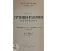 Mémoire Sur Lévolution Économique Dune Commune Rurale : Saint-laurent