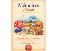 Mémoires d'Antan: Grand Cahier d'Activités Seniors : Mots Mêlés, Sudoku, Labyrinthes sur les Années 60-70 | Gros Caractères | Thèmes Nostalgiques ... de Grand-Mère | Idée Cadeau Grand-Parent
