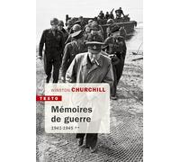 Mémoires de guerre: Tome 2, Février 1941-1945