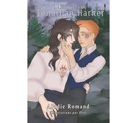Mémoires de Jonathan Harker - Tome 1