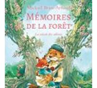 Mémoires De La Forêt (audiolibro)