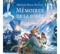 Mémoires De La Forêt (audiolibro)
