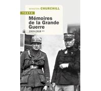 Mémoires de la grande guerre: Tome 2, 1915-1918