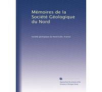 Mémoires de la Société Géologique du Nord: Volume 3