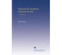 Mémoires de l'Académie Nationale de Metz.: V. 22 1840/1841