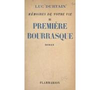 Mémoires De Votre Vie (3). Première Bourrasque (ebook)