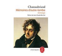 Memoires D'Outre-Tombe: Anthologie