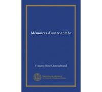 Mémoires d'outre-tombe (v.05) (French Edition)