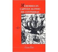 Mémoires du capitán Alonso de Contreras (bis) de José Ortega y Gasset (Postface),Alonso de Contreras,Ernst Jünger (Préface) ( 15 mai 2005 )