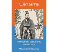 Mémoires du Grand Historien: Maisons héréditaires