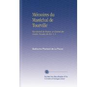 Mémoires du Maréchal de Tourville: Vice-Amiral de France, et Général des Armées Navales du Roi. V. 2