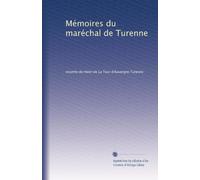 Mémoires du maréchal de Turenne: Volume 2