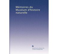 Mémoires du Muséum d'histoire naturelle: Volume 10