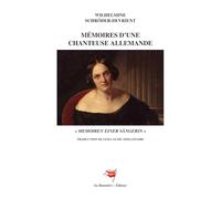 Mémoires d'une chanteuse allemande: Memoiren einer Sängerin