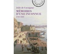 Mémoires d'une inconnue: 1780-1816