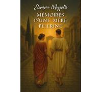 Mémoires d'une mère pèlerine