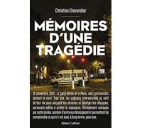 Mémoires d'une tragédie: Les policiers du 13 novembre 2015