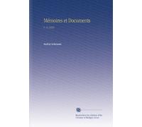 Mémoires et Documents: V. 11 1859 (French Edition)
