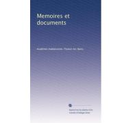 Memoires et documents: Volume 16