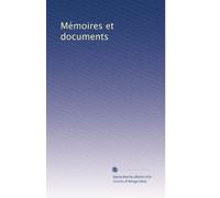 Mémoires et documents: Volume 33