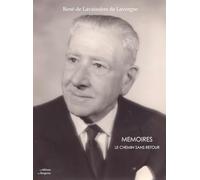 MEMOIRES: LE CHEMIN SANS RETOUR