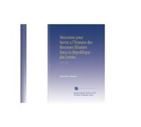 Memoires pour Servir a l'histoire des Hommes Illustres Dans la Republique des Lettres.: V. 25 1734