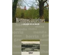 Mémoires Souletines I. Village de la valle | Philippe Etchegoyhen
