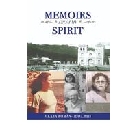 Memoirs from My Spirit